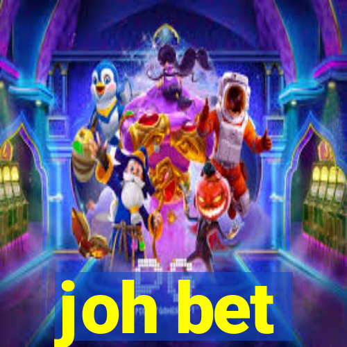 joh bet